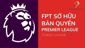 FPT mua bản quyền Ngoại hạng Anh