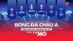 tv360 sở hữu bản quyền vck u23 châu á