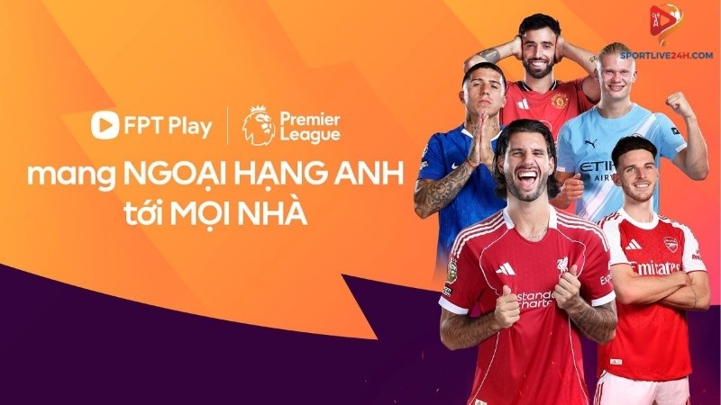 Xem trực tiếp Ngoại hạng Anh trên FPT một cách đơn giản