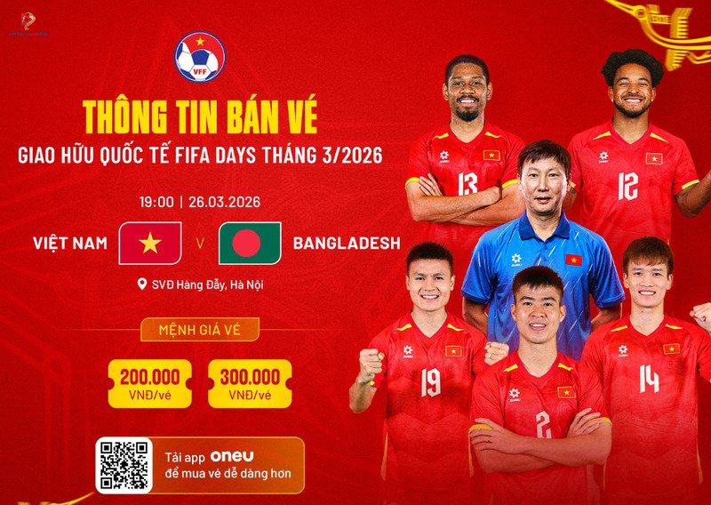 Thông tin trận giao hữu Việt Nam vs Bangladesh 26/3